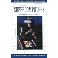 Supercomputers: Shaping the Future (Facts on File Science Sourcebooks)