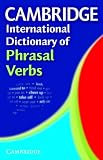 Cambridge International Dictionary of Phrasal Verbs