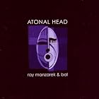 Atonal Head by Ray Manzarek & Bal