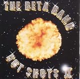 Review Beta Band  / Hot Shots II