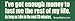 I have enough money to last a lifetime-As long as I die in the next 20 minutes - funny bumper stickers (Medium 10x2.8 in.)