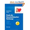 Praxis der Herzschrittmacher-Nachsorge: Grundlagen, Funktionen, Kontrolle, Optimierung, Troubleshooting: Funktionen, Optimierung, Kontrolle, Troubleshooting