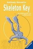 Skeleton Key (Alex Rider, Band 3) - Anthony Horowitz