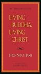 Living Buddha, Living Christ