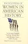 Encyclopedia of Women in American History