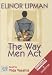 The Way Men Act (Audio Cassette)