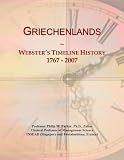 Griechenlands: Webster's Timeline History, 1767 - 2007