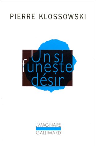 Un si funeste désir