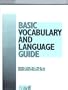 Basic Vocabulary and Language Guide