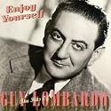 Enjoy Yourself: The Hits of Guy Lombardo