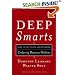 Deep Smarts - How to Cultivate and Transfer Enduring Business Wisdom