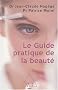 Le guide de la Beaut�