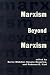 Marxism Beyond Marxism