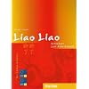 Liao Liao. Schl�ssel zum Arbeitsbuch: Der Chinesischkurs
