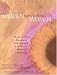  : Women Mentoring Women: Ways to Start, Maintain and Expand a Biblical Women's Ministry