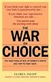 The War on Choice: The Right-Wing Attack on Women's Rights and How to Fight Back