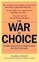 The War on Choice: The Right-Wing Attack on Women's Rights and How to Fight Back