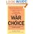 The War on Choice: The Right-Wing Attack on Women's Rights and How to Fight Back