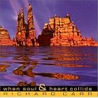 When Soul and Heart Collide by  Richard Carr 