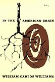 In the American Grain (New Directions Paperbook)