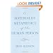 A Materialist Metaphysics of the Human Person