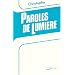 Paroles de lumi�re