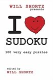 Will Shortz Presents I Love Sudoku: 100 Wordless Crossword Puzzles