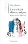La trahison d�mocratique: Populistes, r�publicains et d�mocrates