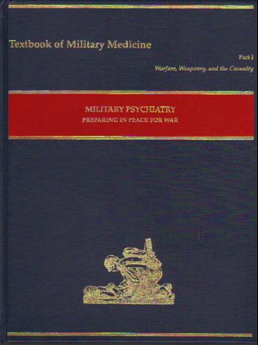 Military Psychiatry: Preparing in Peace for War