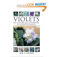Violets: The History and Cultivation of Scented Violets