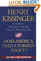 Does America Need a Foreign Policy?: Towards a New Diplomacy for the 21st Century