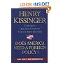 Does America Need a Foreign Policy?: Towards a New Diplomacy for the 21st Century