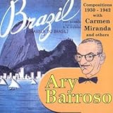 Ary Barroso Compositions 1930-1942
