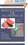 Protective Gloves for Occupational Use, Second Edition (Dermatology: Clinical & Basic Science)
