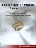 For Better or Worse Reasoning