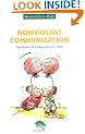 Nonviolent Communication: The Basics As I Know and Use Them