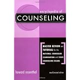 encyclopedia of counseling master review and tutorial for the national counselor examination and state counseling