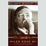 Miles Gone By: A Literary Autobiography