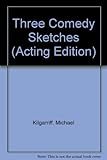 Three comedy sketches