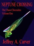 Cover for 'Neptune Crossing (The Chaos Chronicles)'