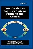 Introduction to Logistics Systems Planning and Control (Wiley Interscience Series in Systems and Optimization)