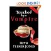 Touched by a Vampire: Discovering the Hidden Messages in the Twilight Saga