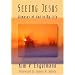 Seeing Jesus: Glimpses Of God In My Life