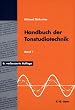 Handbuch der Tonstudiotechnik 1/2: 2 Bde. Bd. 2: Analoge Schallspeicherung, analoge Tonregieanlagen, H�rfunk-Betriebstechnik, digitale Tontechnik, Tonme�technik.
