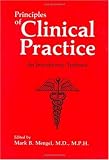 Principles of Clinical Practice: An Introductory Textbook