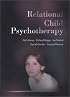 Relational Child Psychotherapy