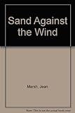 Sand against the wind