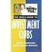 Motley Fool : The Motley Fool's Guide To Investment Clubs