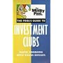 Motley Fool : The Motley Fool's Guide To Investment Clubs