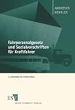 Fahrpersonalgesetz und Sozialvorschriften f�r Kraftfahrer, Kommentar